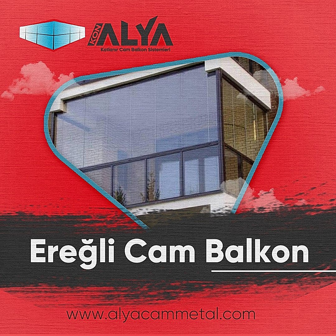 &nbsp;ALYA Cam Metal Sistemleri olarak Konya’nın Ereğli ilçesinde cam balkon, alüminyum kapı, alüminyum pencere ve kış bahçesi sistemleriyle modern, kullanışlı ve uzun ömürlü